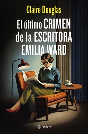EL ÚLTIMO CRIMEN DE LA ESCRITORA EMILIA WARD | 9788408288565 | DOUGLAS, CLAIRE | Llibreria Online de Banyoles | Comprar llibres en català i castellà online