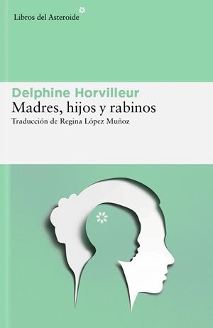 MADRES, HIJOS Y RABINOS | 9788419089854 | HORVILLEUR, DELPHINE | Llibreria Online de Banyoles | Comprar llibres en català i castellà online