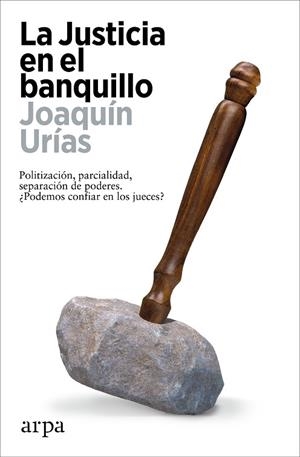 LA JUSTICIA EN EL BANQUILLO | 9788419558794 | URÍAS, JOAQUÍN | Llibreria Online de Banyoles | Comprar llibres en català i castellà online