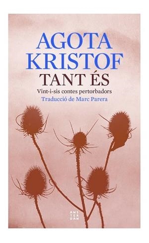 TANT ES | 9788419960177 | KRISTOF, AGOTA | Llibreria Online de Banyoles | Comprar llibres en català i castellà online
