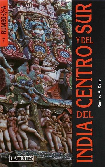 INDIA DEL CENTRO Y DEL SUR N.E | 9788475846392 | CALLE, RAMIRO A. | Llibreria L'Altell - Llibreria Online de Banyoles | Comprar llibres en català i castellà online - Llibreria de Girona