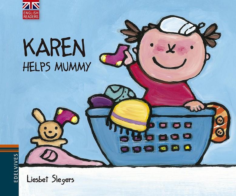 KAREN HELPS MUMMY | 9788426394514 | LIESBET SLEGERS | Llibreria L'Altell - Llibreria Online de Banyoles | Comprar llibres en català i castellà online - Llibreria de Girona