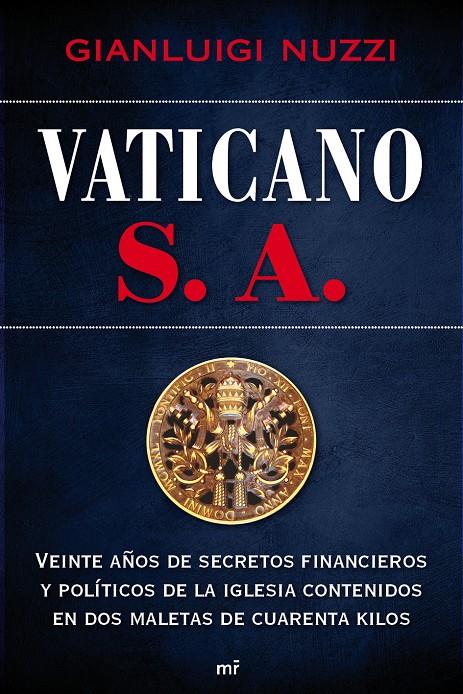 VATICANO S.A. | 9788427036529 | NUZZI, GIANLUIGI | Llibreria Online de Banyoles | Comprar llibres en català i castellà online