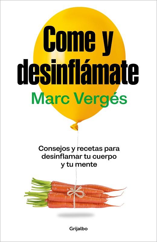 COME Y DESINFLÁMATE | 9788425367663 | VERGÉS, MARC | Llibreria Online de Banyoles | Comprar llibres en català i castellà online