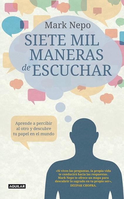 SIETE MIL MANERAS DE ESCUCHAR (SEVEN THOUSAND WAYS TO LISTEN) | 9788403012264 | NEPO, MARK | Llibreria Online de Banyoles | Comprar llibres en català i castellà online