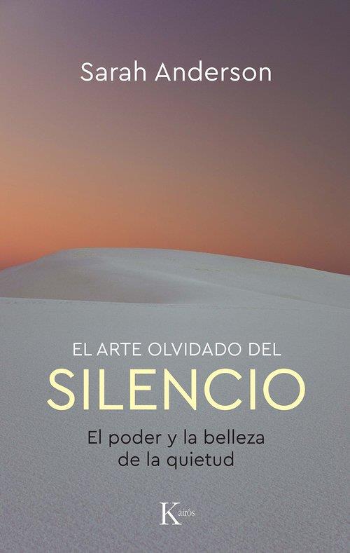 EL ARTE OLVIDADO DEL SILENCIO | 9788411212953 | ANDERSON, SARAH | Llibreria Online de Banyoles | Comprar llibres en català i castellà online