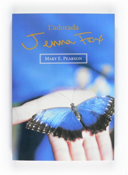 ADORADA JENNA FOX, L' | 9788466127110 | PEARSON, MARY E | Llibreria Online de Banyoles | Comprar llibres en català i castellà online