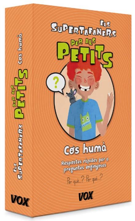 SUPERTAFANERS PER ALS PETITS. COS HUMÀ, ELS | 9788499742069 | LAROUSSE EDITORIAL | Llibreria Online de Banyoles | Comprar llibres en català i castellà online