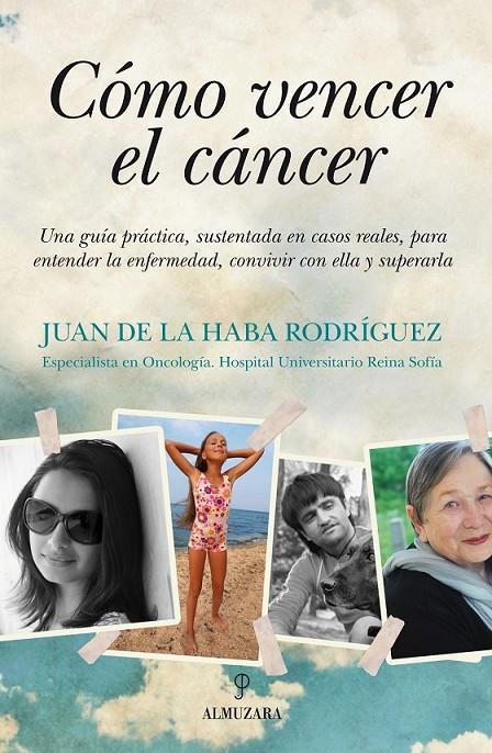 COMO VENCER EL CANCER | 9788492924356 | DE LA HABA, JUAN RAFAEL | Llibreria L'Altell - Llibreria Online de Banyoles | Comprar llibres en català i castellà online - Llibreria de Girona