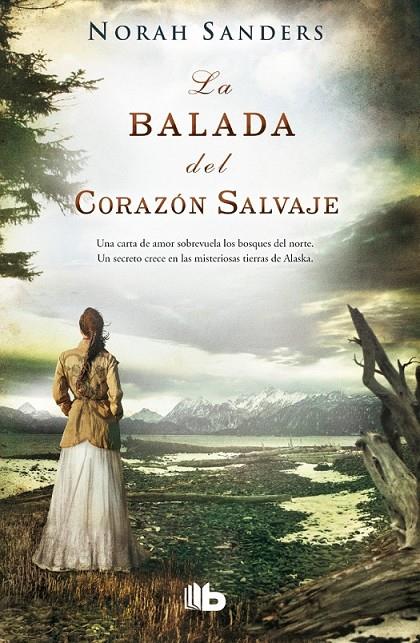 BALADA DEL CORAZÓN SALVAJE, LA | 9788490700037 | SANDERS, NORAH | Llibreria L'Altell - Llibreria Online de Banyoles | Comprar llibres en català i castellà online - Llibreria de Girona