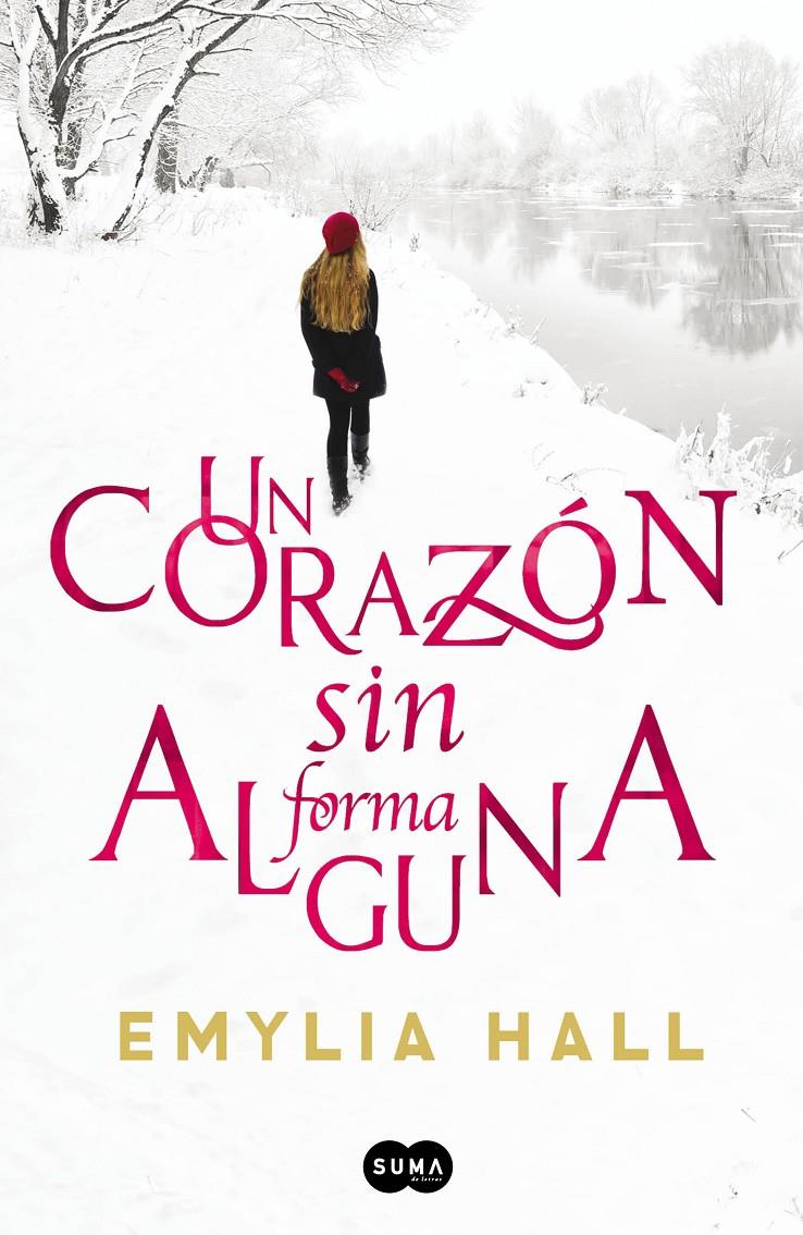 UN CORAZÓN SIN FORMA ALGUNA | 9788483656167 | HALL, EMYLIA | Llibreria Online de Banyoles | Comprar llibres en català i castellà online