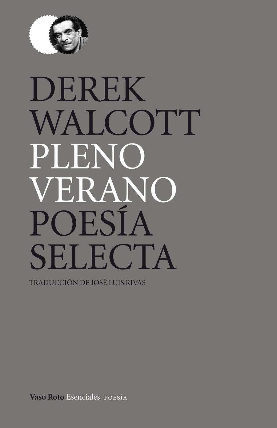 PLENO VERANO. POESÍA SELECTA | 9788415168393 | WALCOTT, DEREK | Llibreria Online de Banyoles | Comprar llibres en català i castellà online