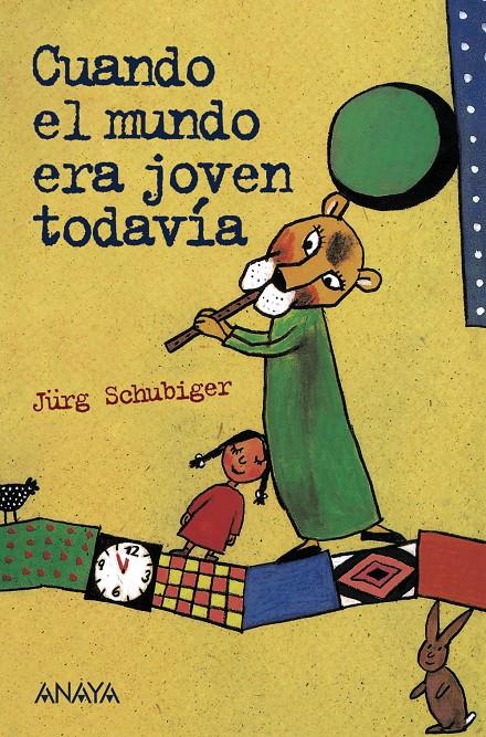 CUANDO EL MUNDO ERA JOVEN TODAVÍA | 9788467871005 | SCHUBIGER, JÜRG | Llibreria Online de Banyoles | Comprar llibres en català i castellà online