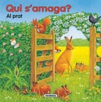 QUI S'AMAGA? AL PRAT | 9788467700596 | SUSAETA, EQUIPO | Llibreria Online de Banyoles | Comprar llibres en català i castellà online