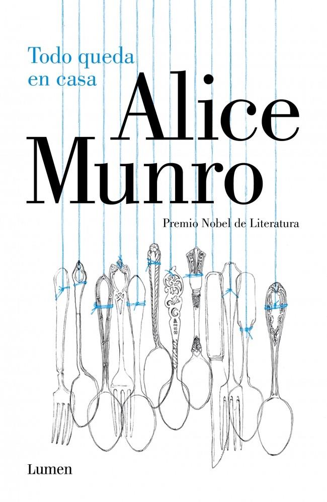 TODO QUEDA EN CASA | 9788426401670 | MUNRO,ALICE | Llibreria L'Altell - Llibreria Online de Banyoles | Comprar llibres en català i castellà online - Llibreria de Girona