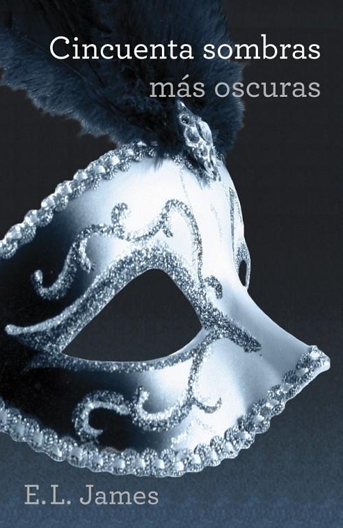 CINCUENTA SOMBRAS MÁS OSCURAS (TRILOGÍA CINCUENTA SOMBRAS 2) | 9788425348846 | JAMES,E.L. | Llibreria Online de Banyoles | Comprar llibres en català i castellà online