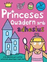 PRINCESES. QUADERN AMB ADHESIUS | 9788424637675 | * | Llibreria Online de Banyoles | Comprar llibres en català i castellà online
