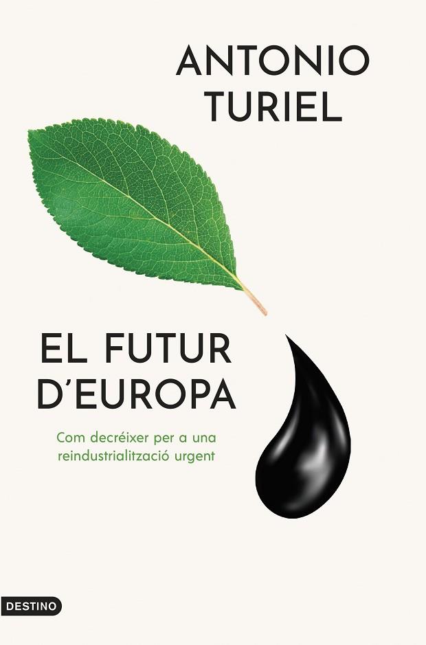 FUTUR D'EUROPA, EL | 9788419734143 | TURIEL MARTÍNEZ, ANTONIO | Llibreria Online de Banyoles | Comprar llibres en català i castellà online