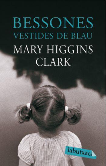 BESSONES VESTIDES DE BLAU | 9788492549481 | MARY HIGGINS CLARK | Llibreria Online de Banyoles | Comprar llibres en català i castellà online