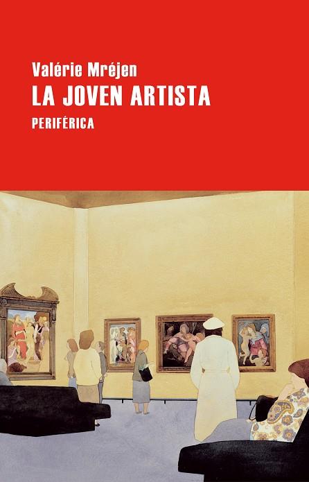 LA JOVEN ARTISTA | 9788410171312 | MRÉJEN, VALÉRIE | Llibreria Online de Banyoles | Comprar llibres en català i castellà online