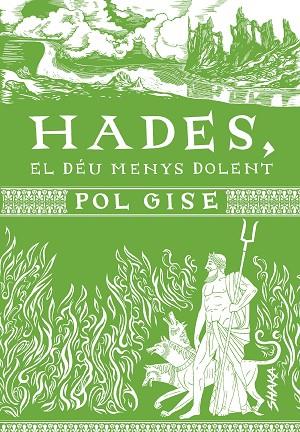 HADES, EL DÉU MENYS DOLENT | 9788418456091 | GIBERT SERRA, POL | Llibreria Online de Banyoles | Comprar llibres en català i castellà online