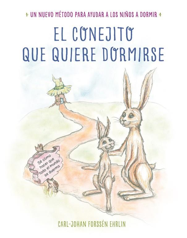 EL CONEJITO QUE QUIERE DORMIRSE | 9788448845926 | FORSSÉN EHRLIN,CARL-JOHAN | Llibreria Online de Banyoles | Comprar llibres en català i castellà online