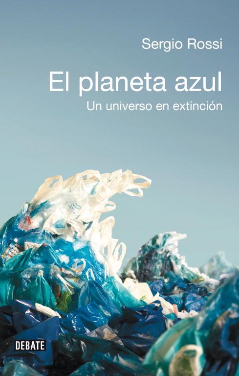 EL PLANETA AZUL | 9788483069219 | ROSSI, SERGIO | Llibreria Online de Banyoles | Comprar llibres en català i castellà online