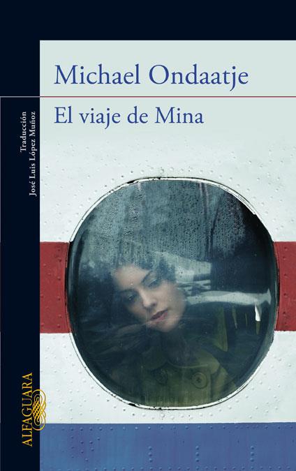 VIAJE DE MINA, EL | 9788420411446 | ONDAATJE, MICHAEL | Llibreria Online de Banyoles | Comprar llibres en català i castellà online