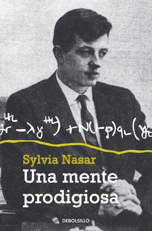 UNA MENTE PRODIGIOSA (NUEVA EDICIÓN) | 9788499898940 | NASAR,SYLVIA | Llibreria Online de Banyoles | Comprar llibres en català i castellà online