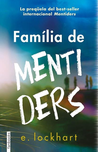 FAMÍLIA DE MENTIDERS | 9788419150554 | LOCKHART, ELISABETH | Llibreria L'Altell - Llibreria Online de Banyoles | Comprar llibres en català i castellà online - Llibreria de Girona