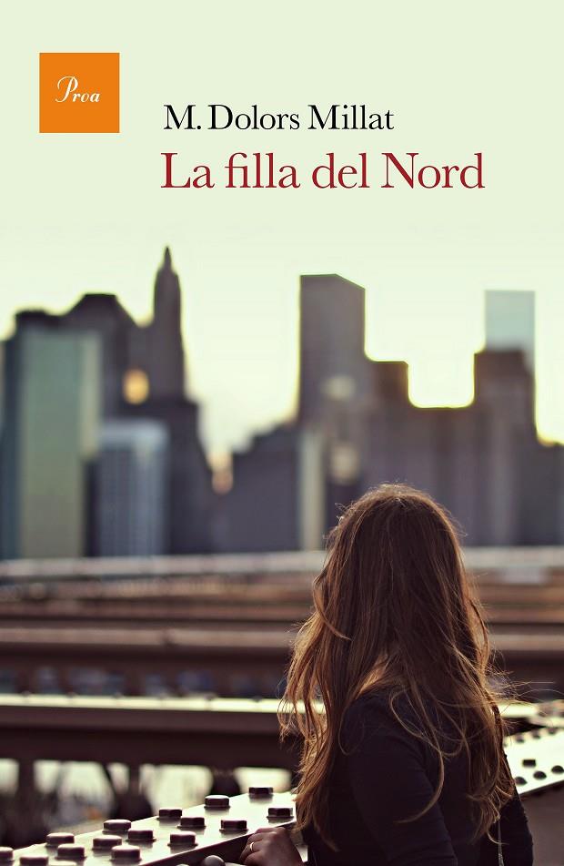 FILLA DEL NORD, LA | 9788475886183 | MILLAT, M. DOLORS | Llibreria Online de Banyoles | Comprar llibres en català i castellà online