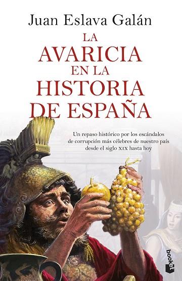 LA AVARICIA EN LA HISTORIA DE ESPAÑA | 9788408287483 | ESLAVA GALÁN, JUAN | Llibreria Online de Banyoles | Comprar llibres en català i castellà online