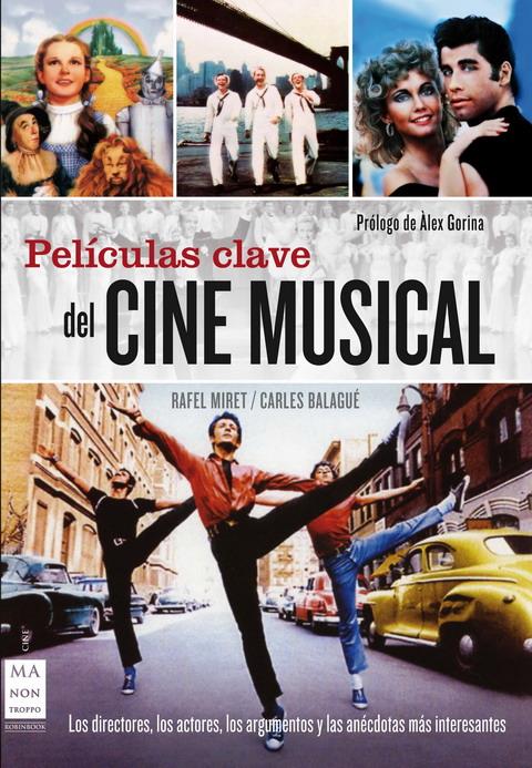 PELICULAS CLAVE DEL CINE MUSIC | 9788496924673 | MIRET, RAFEL; BALAGUE, CARLES | Llibreria Online de Banyoles | Comprar llibres en català i castellà online