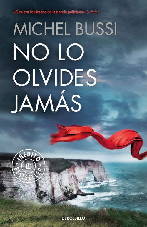 NO LO OLVIDES JAMÁS | 9788466330763 | BUSSI, MICHEL | Llibreria Online de Banyoles | Comprar llibres en català i castellà online