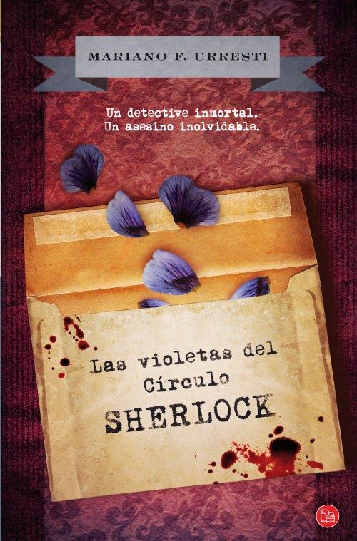 VIOLETAS DEL CÍRCULO SHERLOCK LAS (BOLSILLO) | 9788466326773 | MARIANO FERNÁNDEZ URRESTI | Llibreria Online de Banyoles | Comprar llibres en català i castellà online