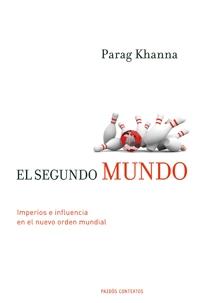 SEGUNDO MUNDO, EL | 9788449321757 | KHANNA, PARAG | Llibreria Online de Banyoles | Comprar llibres en català i castellà online