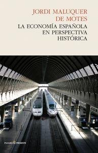 LA ECONOMÍA ESPAÑOLA EN PERSPECTIVA HISTÓRICA | 9788494212994 | MALUQUER DE MOTES, JORDI | Llibreria Online de Banyoles | Comprar llibres en català i castellà online