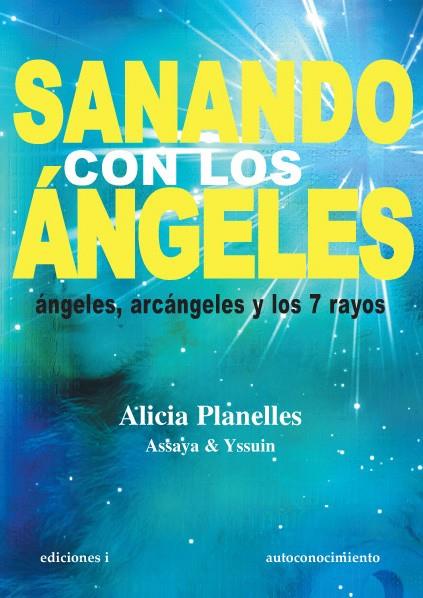 SANANDO CON LOS ANGELES | 9788496851665 | PLANELLES, ALICIA | Llibreria Online de Banyoles | Comprar llibres en català i castellà online