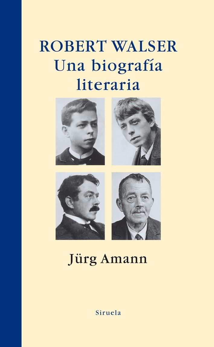 ROBERT WALSER. UNABIOGRAFIA LITERARIA | 9788498413533 | AMANN, JÜRG | Llibreria L'Altell - Llibreria Online de Banyoles | Comprar llibres en català i castellà online - Llibreria de Girona