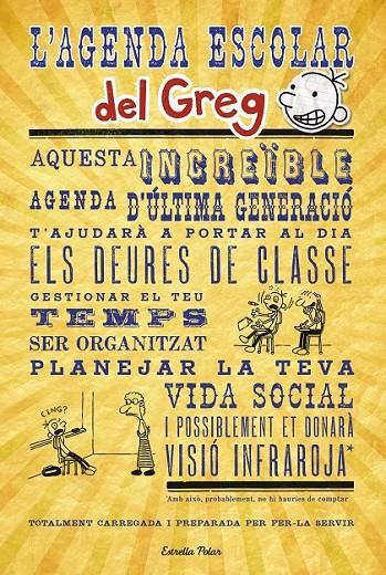 L AGENDA ESCOLAR DEL GREG | 9788490572115 | JEFF KINNEY | Llibreria Online de Banyoles | Comprar llibres en català i castellà online