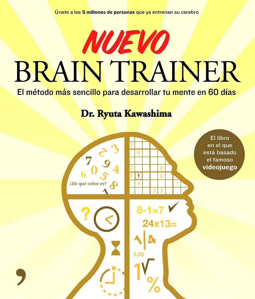NUEVO BRAIN TRAINER | 9788499980515 | KAWASHIMA RYUTA DR. | Llibreria Online de Banyoles | Comprar llibres en català i castellà online