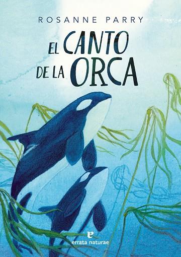 CANTO DE LA ORCA, EL | 9788419158802 | PARRY, ROSANNE | Llibreria Online de Banyoles | Comprar llibres en català i castellà online