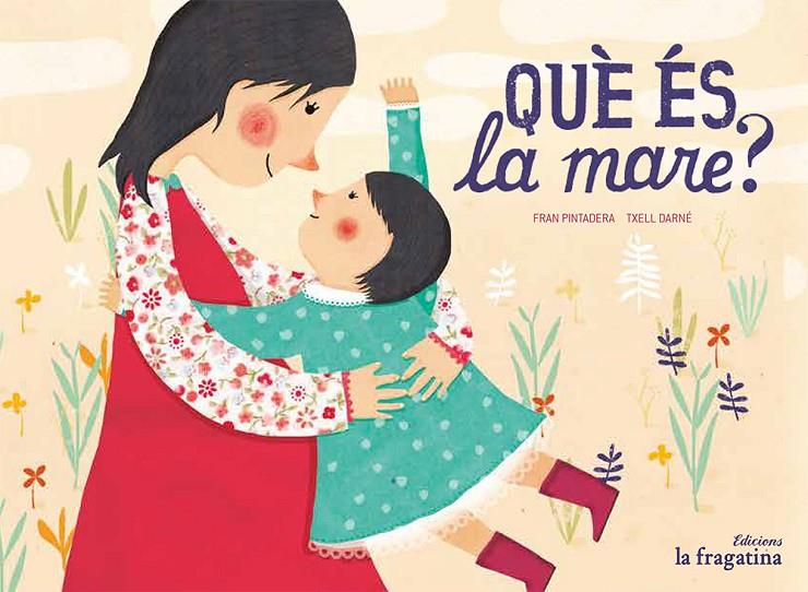 QUÈ ÉS LA MARE? | 9788416566426 | GONZALEZ TENORIO, FRANCISCO | Llibreria Online de Banyoles | Comprar llibres en català i castellà online