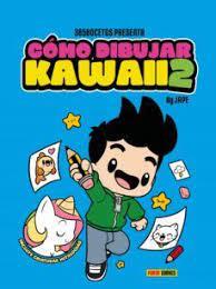 CÓMO DIBUJAR KAWAII 2 | 9788413344706 | VARIOS AUTORES | Llibreria Online de Banyoles | Comprar llibres en català i castellà online