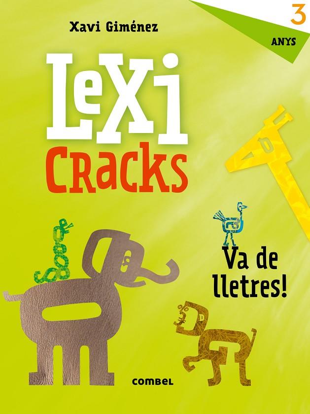 LEXICRACKS. VA DE LLETRES! 3 ANYS | 9788491011590 | GIMÉNEZ BUENO, XAVIER MANEL | Llibreria L'Altell - Llibreria Online de Banyoles | Comprar llibres en català i castellà online - Llibreria de Girona