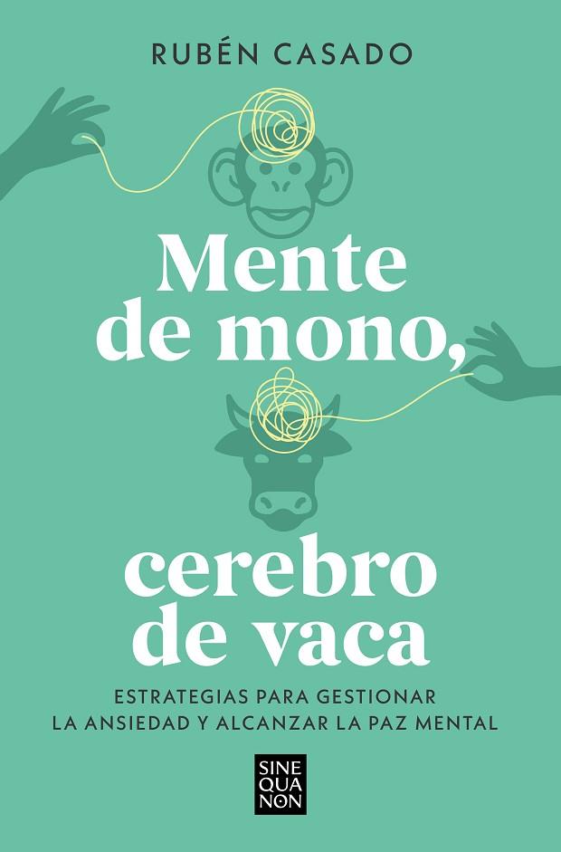 MENTE DE MONO, CEREBRO DE VACA | 9788466679275 | CASADO, RUBÉN | Llibreria Online de Banyoles | Comprar llibres en català i castellà online