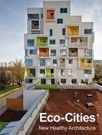 ECO-CITIES. NEW HEALTHY ARCHITECTURE (ESP-ENG) | 9788417557416 | Llibreria Online de Banyoles | Comprar llibres en català i castellà online