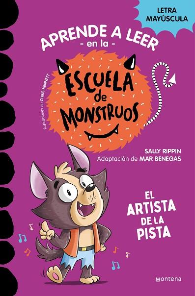 APRENDER A LEER EN LA ESCUELA DE MONSTRUOS 13 - EL ARTISTA DE LA PISTA | 9788419650641 | RIPPIN, SALLY | Llibreria Online de Banyoles | Comprar llibres en català i castellà online