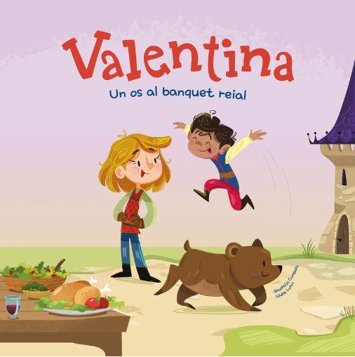 VALENTINA. UN OS AL BANQUET REIAL | 9788413614700 | CAMPELLO, GIUDITTA | Llibreria Online de Banyoles | Comprar llibres en català i castellà online