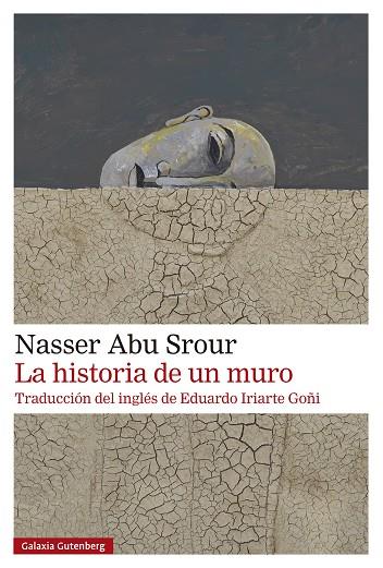 HISTORIA DE UN MURO, LA | 9788410107625 | ABU SROUR, NASSER | Llibreria Online de Banyoles | Comprar llibres en català i castellà online